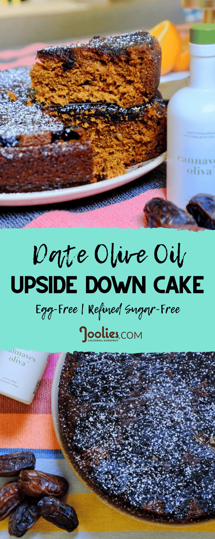 Date Olive Oil Upside Down Cake